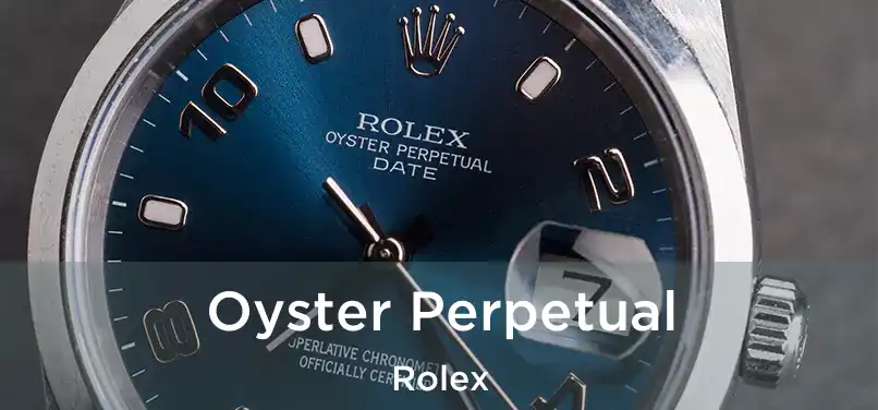  Oyster Perpetual Rolex