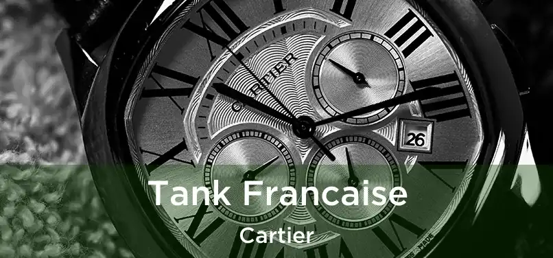  Tank Francaise Cartier