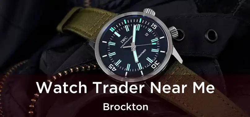 Watch Trader Near Me Brockton